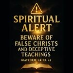 Matthew 24: Beware of False Chirsts